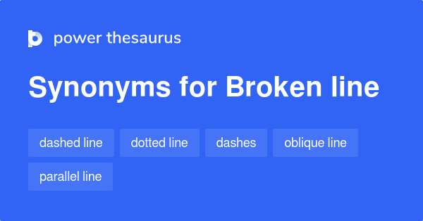 broken-line-synonyms-251-words-and-phrases-for-broken-line