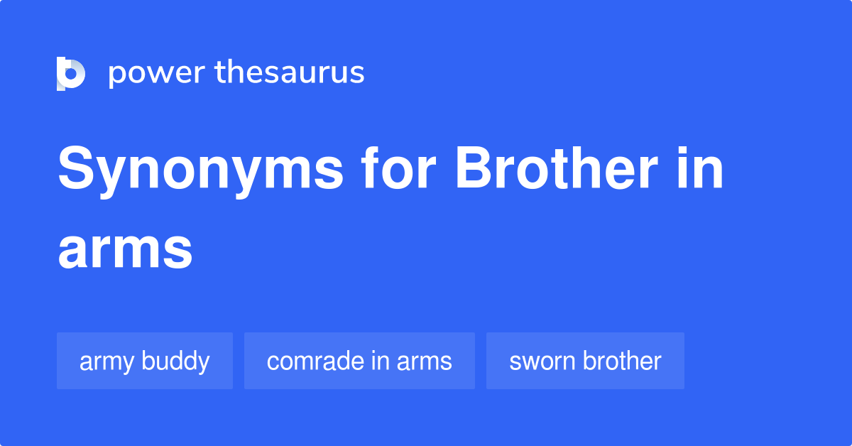 What Is A Synonym For Brother In Arms