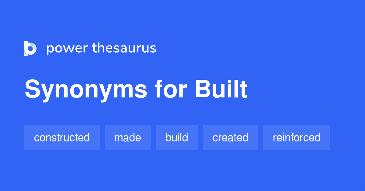 built-synonyms-782-words-and-phrases-for-built