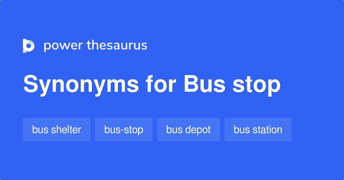 Synonyms For The Word Bus Station