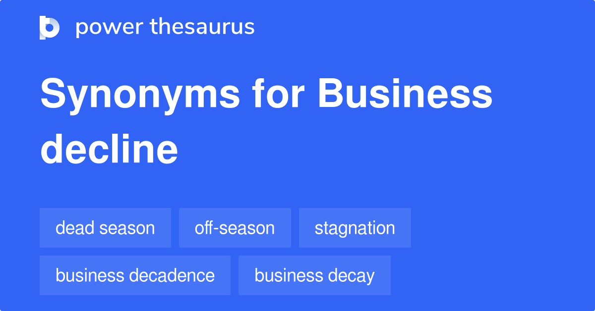 business-decline-synonyms-52-words-and-phrases-for-business-decline