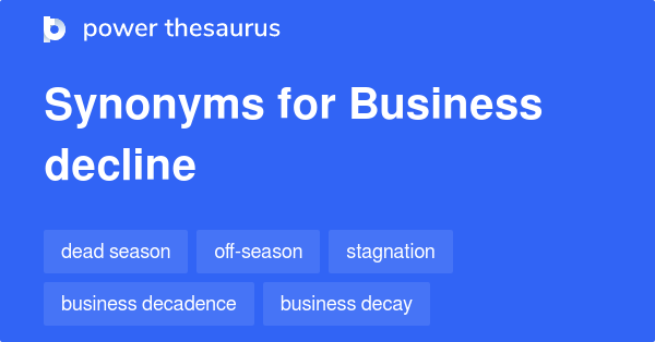 business-decline-synonyms-52-words-and-phrases-for-business-decline