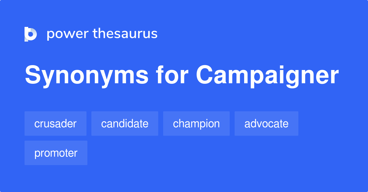 campaigner-synonyms-330-words-and-phrases-for-campaigner