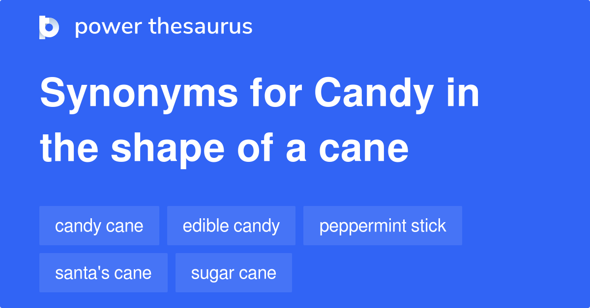 candy-in-the-shape-of-a-cane-synonyms-23-words-and-phrases-for-candy