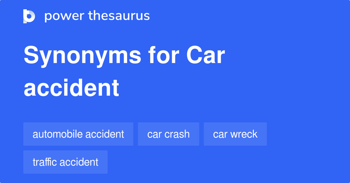 Vehicular Accident Synonyms