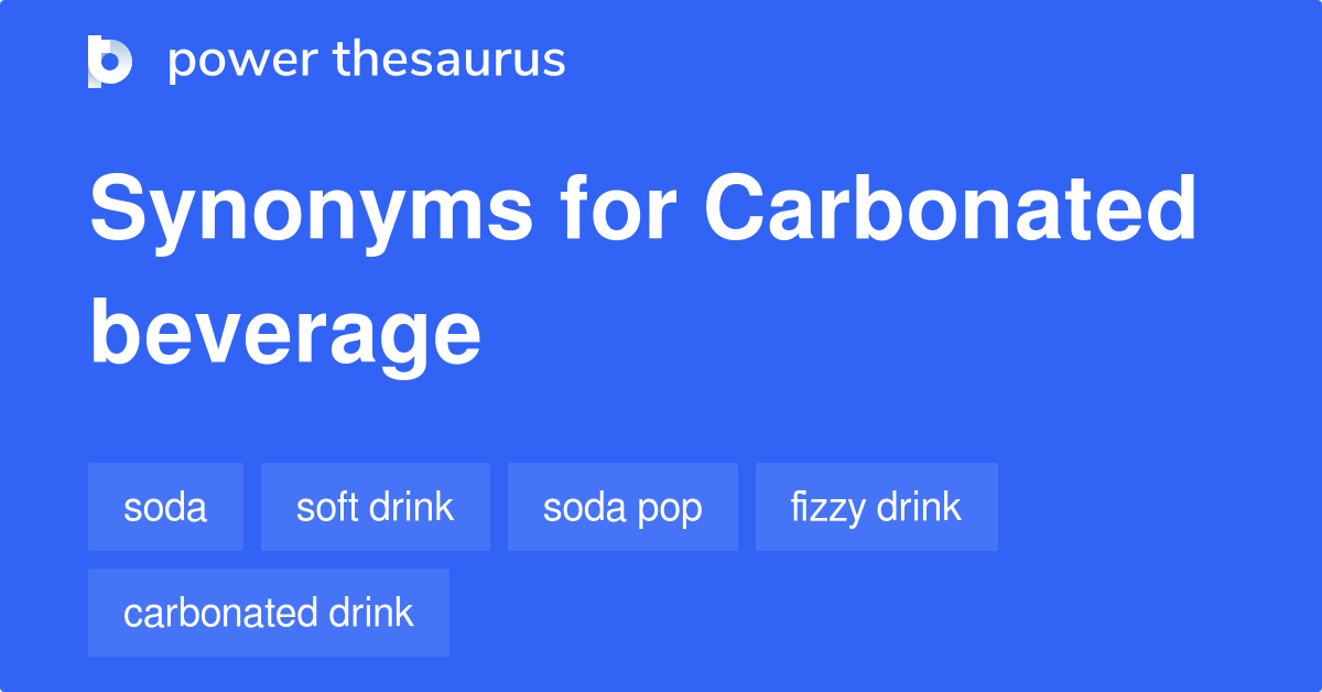 carbonated-beverage-synonyms-25-words-and-phrases-for-carbonated-beverage