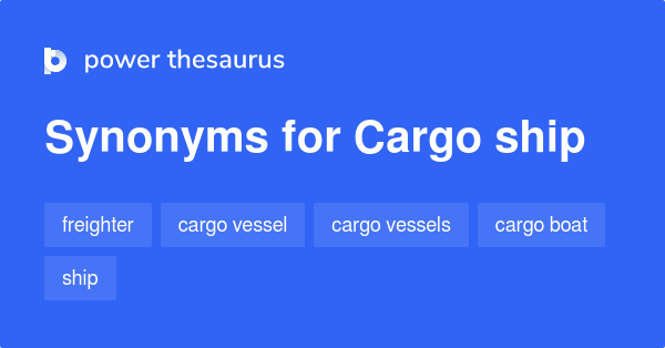 cargo-ship-synonyms-216-words-and-phrases-for-cargo-ship