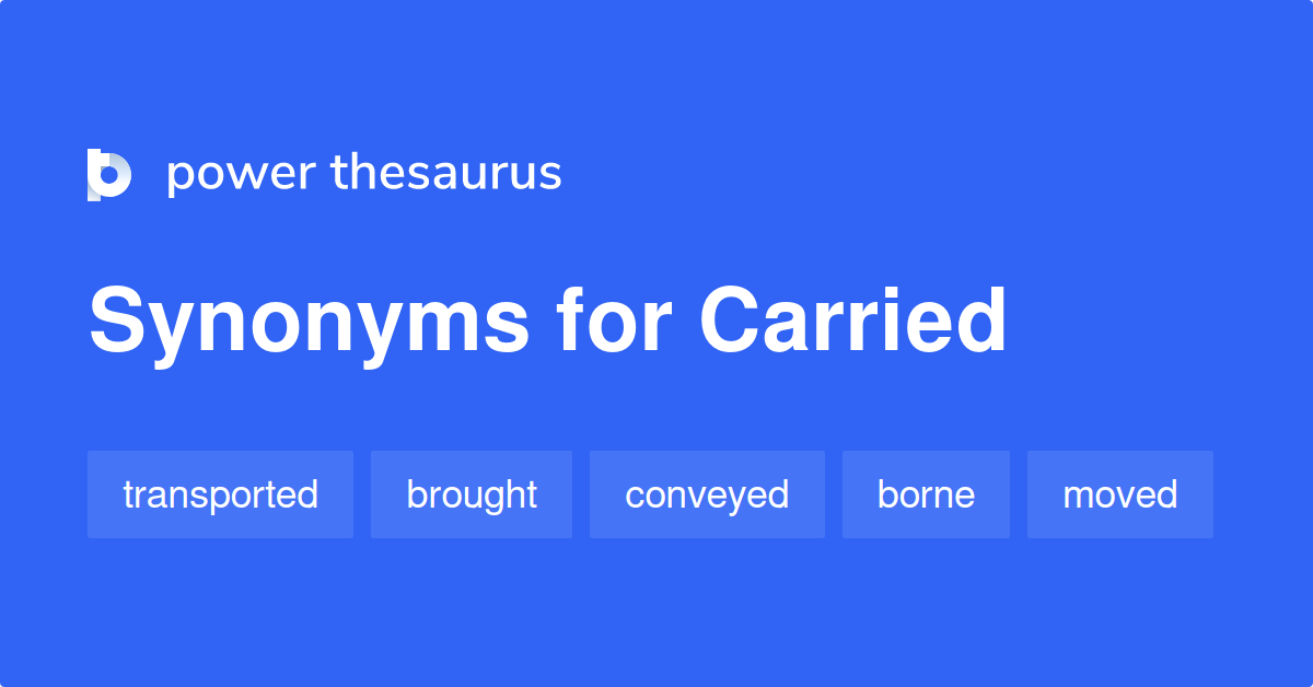 Carried Away Synonyms English