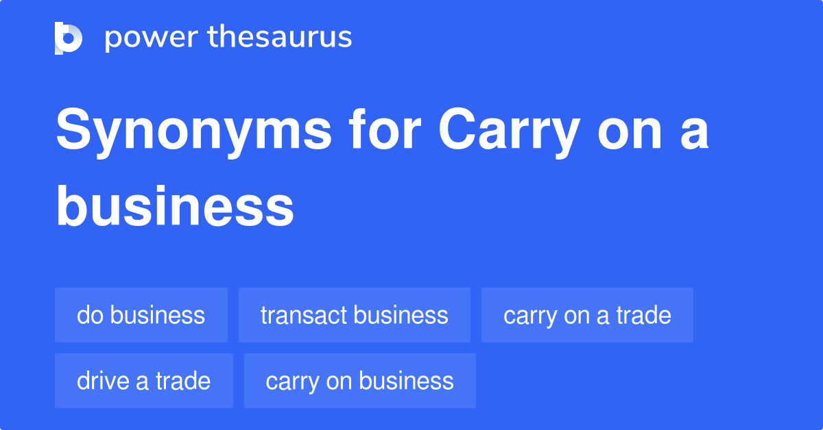 carry-on-a-business-synonyms-23-words-and-phrases-for-carry-on-a-business