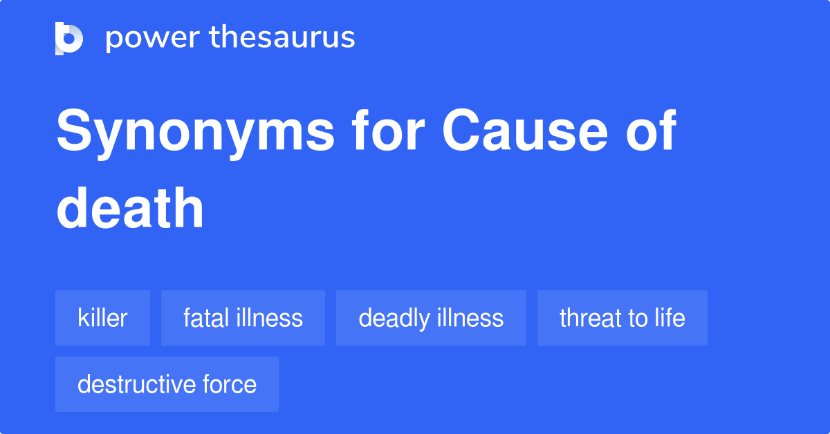 cause-of-death-synonyms-150-words-and-phrases-for-cause-of-death