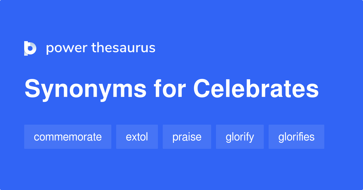 Power Thesaurus on X:  If you celebrate, you do  something enjoyable because of a special occasion or to mark someone's  success. E.g. I was in a mood to celebrate. #learnenglish #writers #