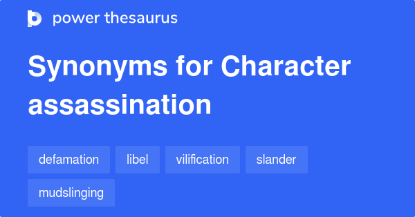 Character Assassination Synonyms In English