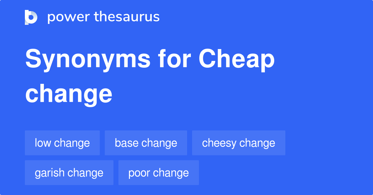 cheap-change-synonyms-9-words-and-phrases-for-cheap-change