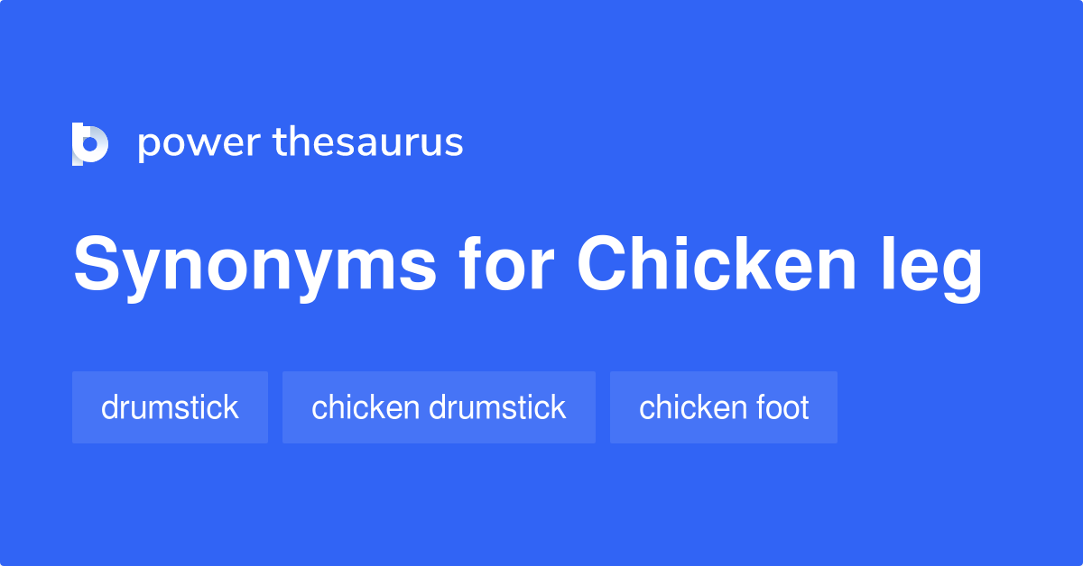 Another word for CHICKEN BREAST > Synonyms & Antonyms