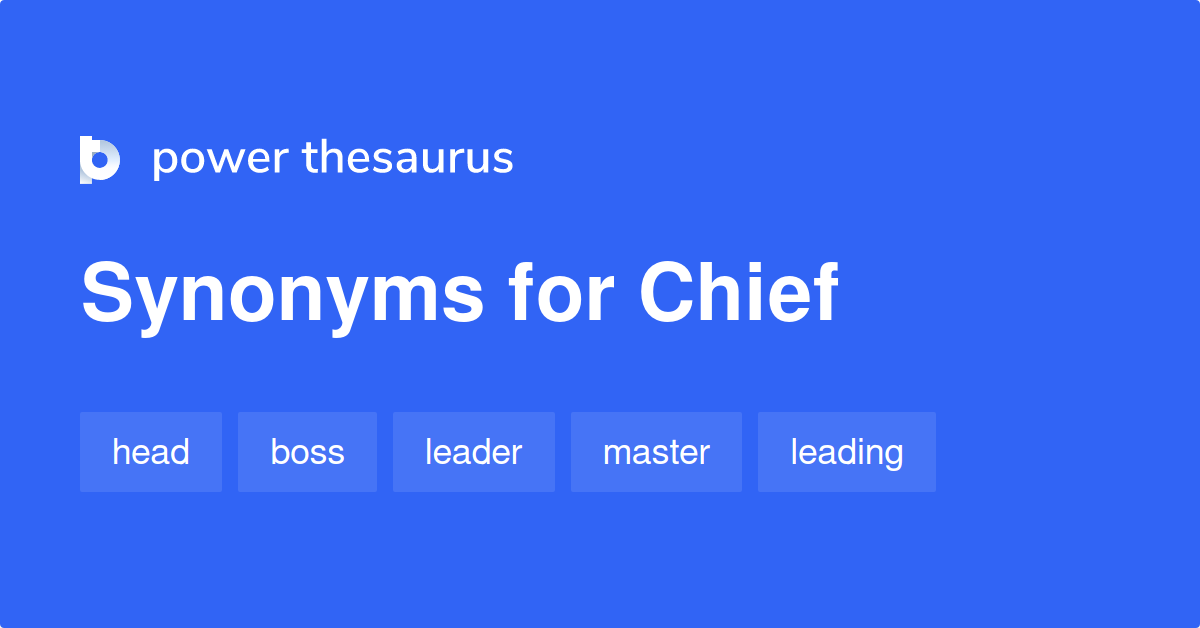 chief-synonyms-3-031-words-and-phrases-for-chief