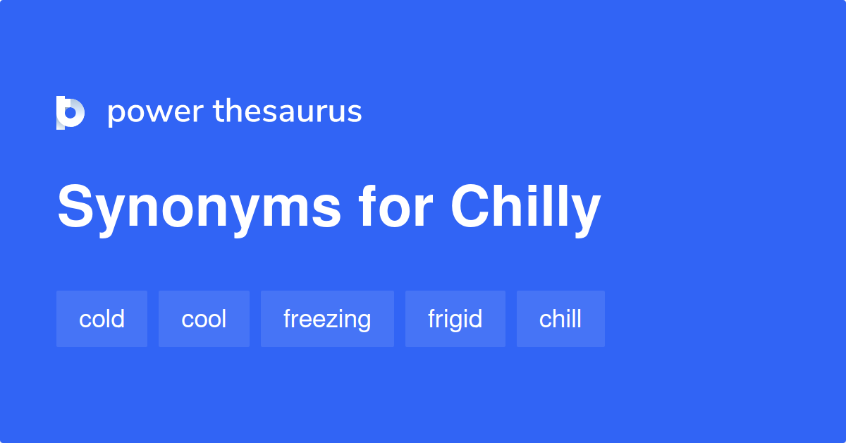 What Is The Best Synonym For Chilly