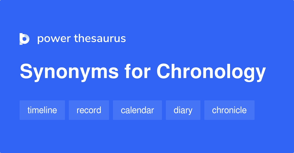 chronology-synonyms-577-words-and-phrases-for-chronology