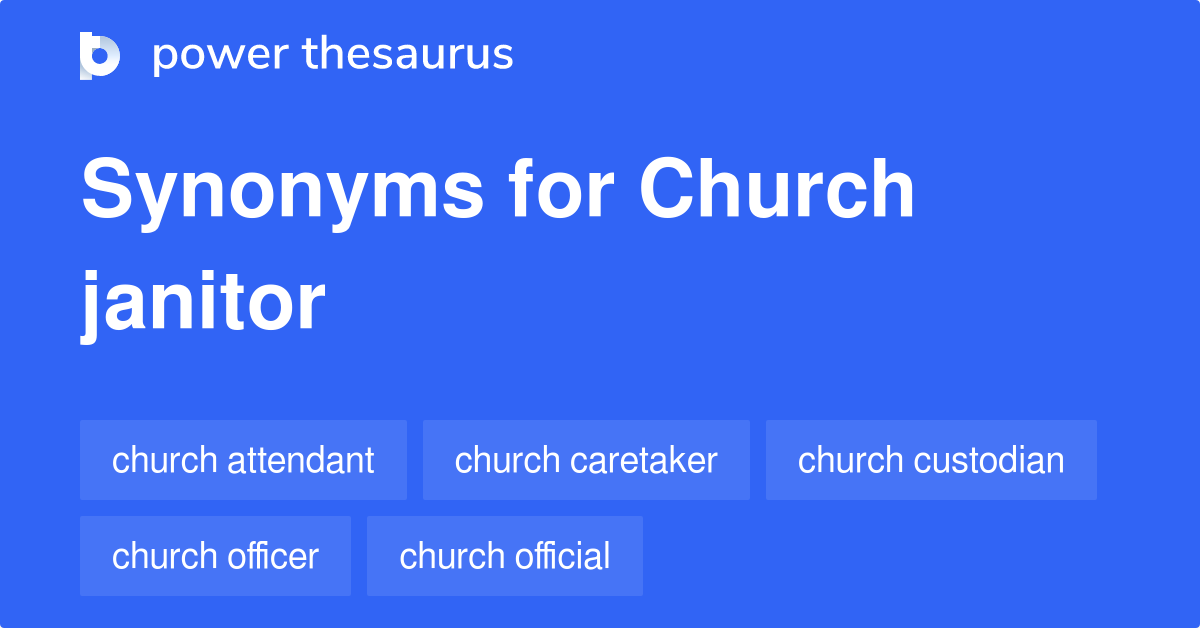 church-janitor-synonyms-16-words-and-phrases-for-church-janitor