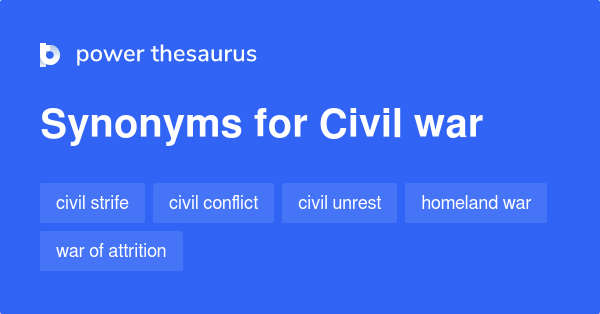 civil-war-synonyms-255-words-and-phrases-for-civil-war