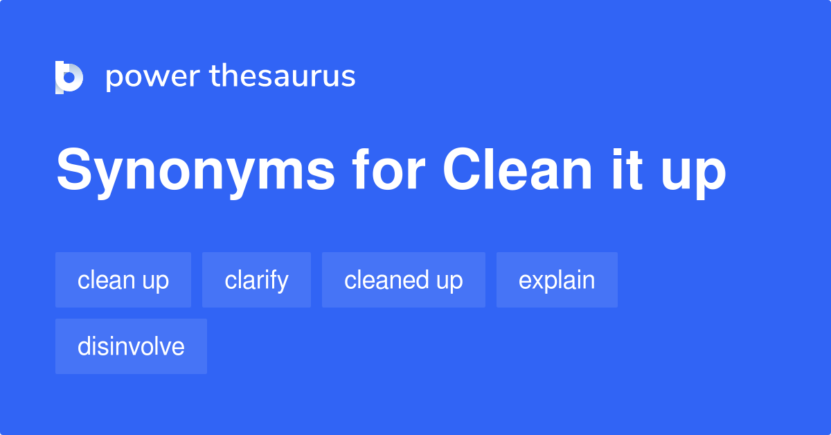 clean-it-up-synonyms-134-words-and-phrases-for-clean-it-up