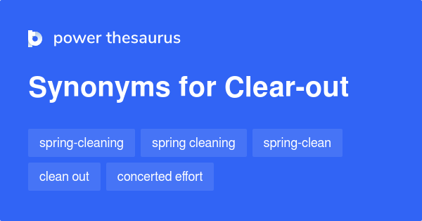 clear-out-synonyms-35-words-and-phrases-for-clear-out