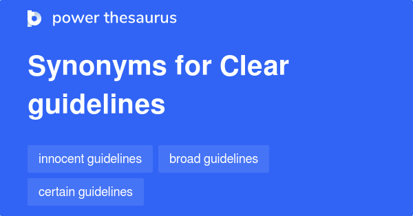 clear-guidelines-synonyms-161-words-and-phrases-for-clear-guidelines