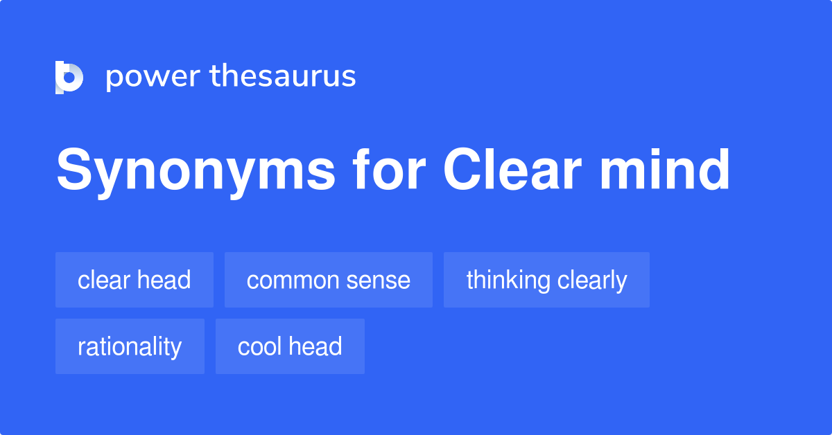 Clear Mind Meaning Synonym