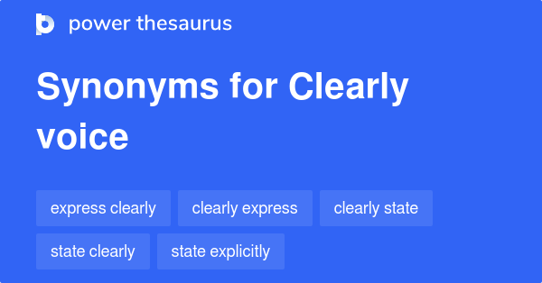 clearly-voice-synonyms-49-words-and-phrases-for-clearly-voice