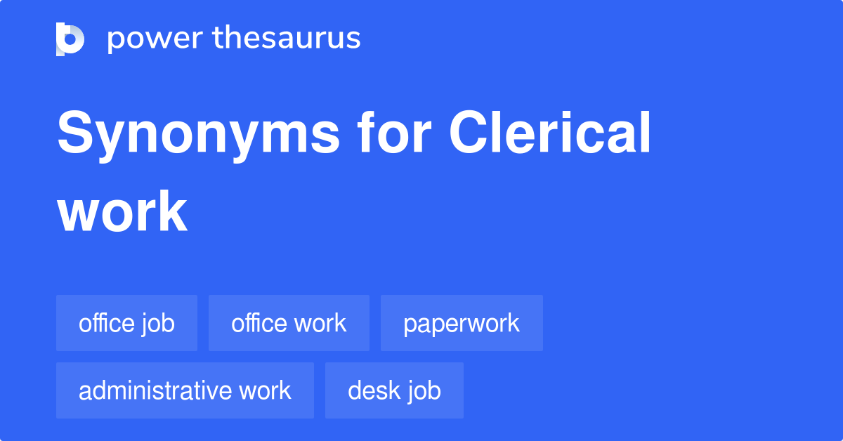 clerical-work-synonyms-145-words-and-phrases-for-clerical-work