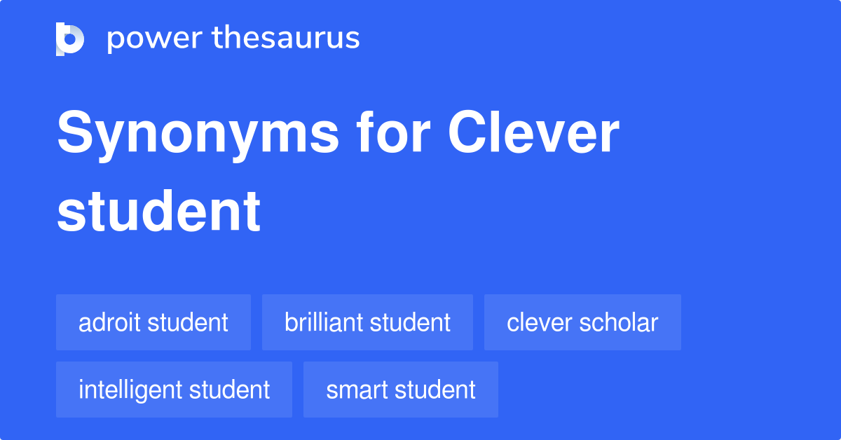 clever-student-synonyms-44-words-and-phrases-for-clever-student