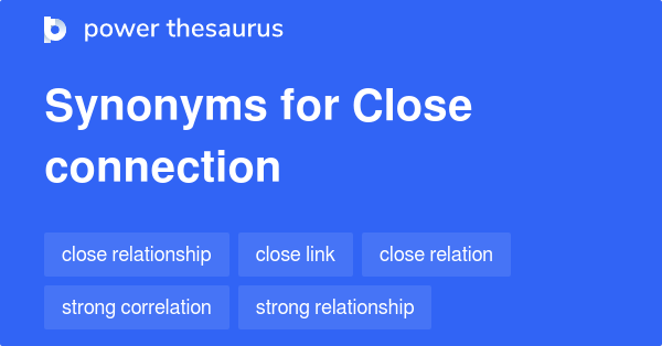 close-connection-synonyms-235-words-and-phrases-for-close-connection