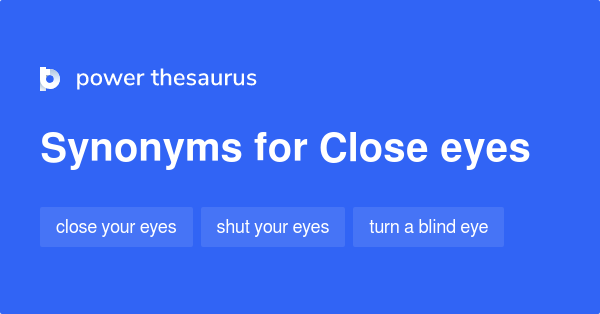 close-eyes-synonyms-34-words-and-phrases-for-close-eyes