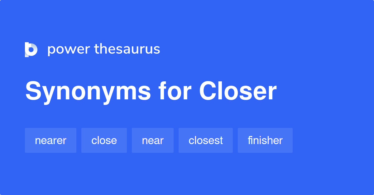 Get Closer To Synonyms