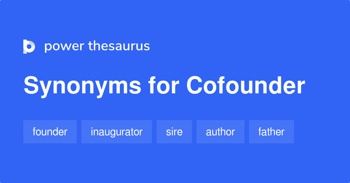 cofounder-synonyms-35-words-and-phrases-for-cofounder