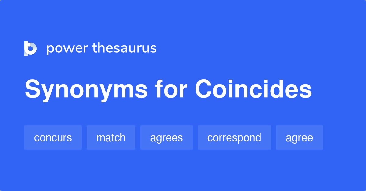 coincides thesaurus