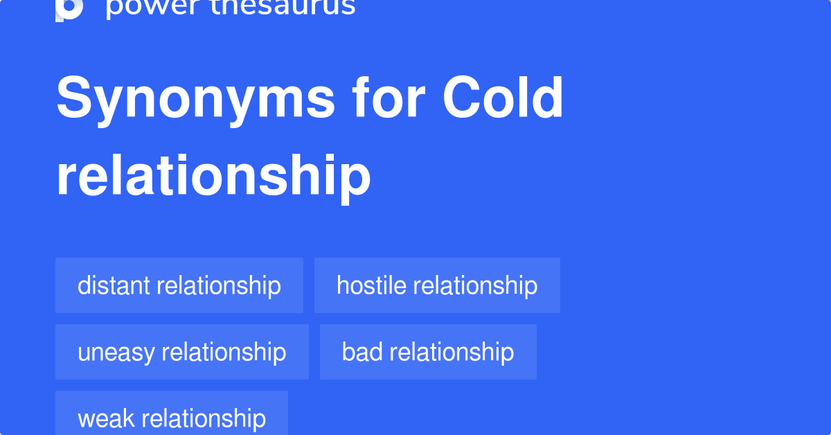 cold-relationship-synonyms-150-words-and-phrases-for-cold-relationship