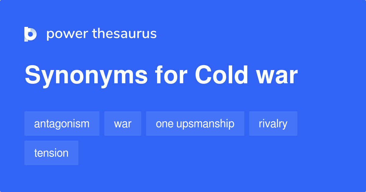 Cold War Synonyms