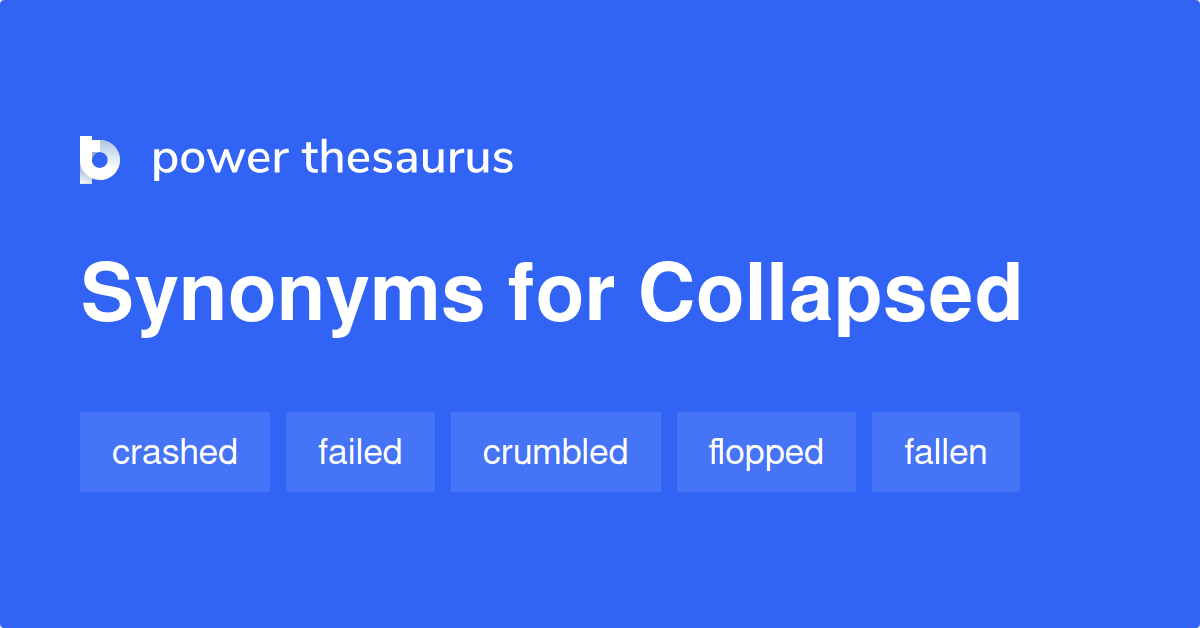 collapsed-synonyms-1-028-words-and-phrases-for-collapsed