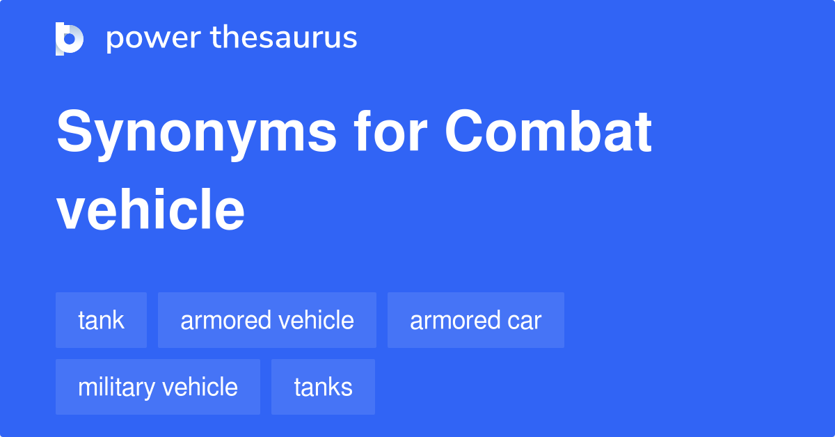Combat Vehicle synonyms 86 Words and Phrases for Combat Vehicle