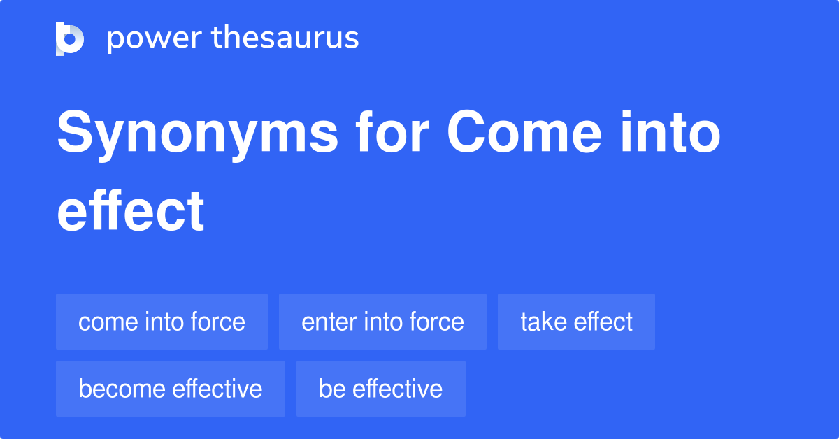 18-synonyms-for-come-into-effect-related-to-order