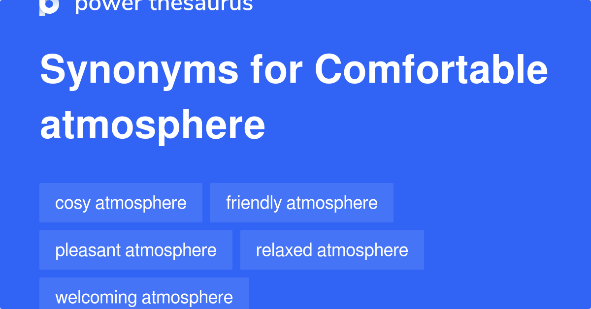 comfortable-atmosphere-synonyms-104-words-and-phrases-for-comfortable