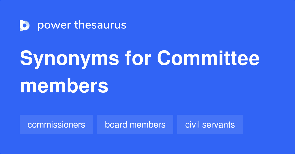 committee-members-synonyms-105-words-and-phrases-for-committee-members