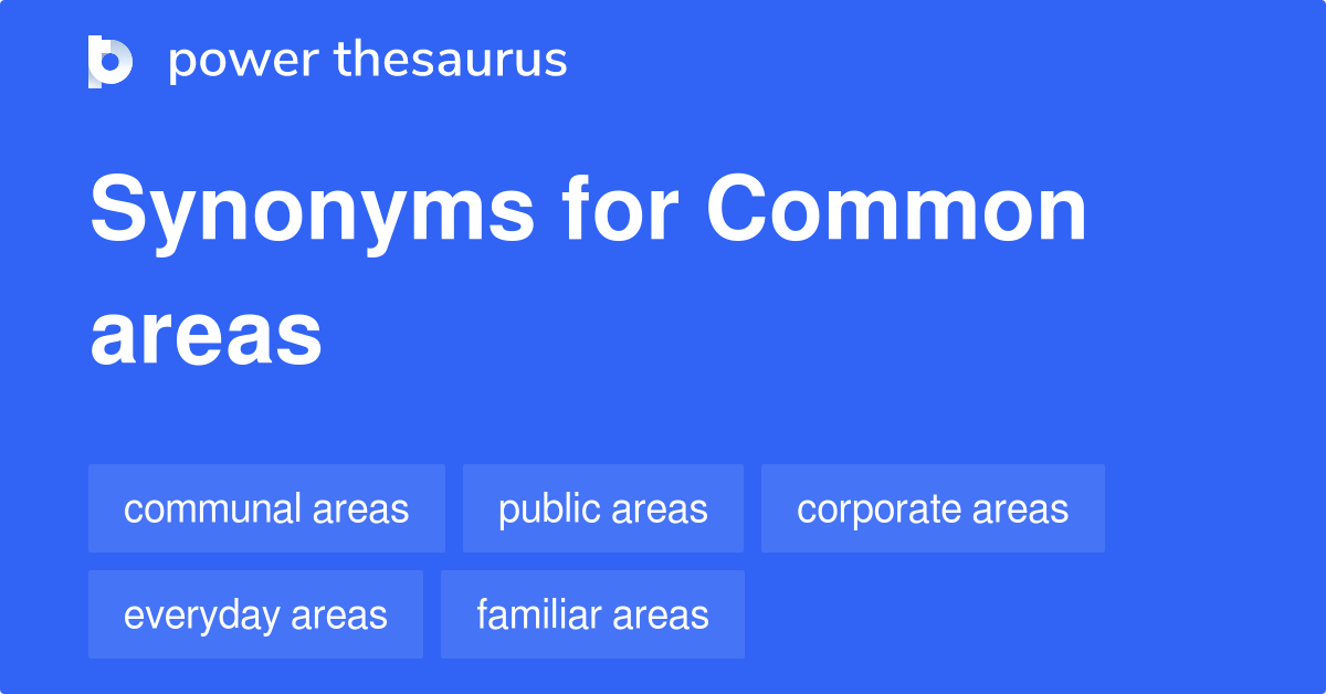 common-areas-synonyms-122-words-and-phrases-for-common-areas