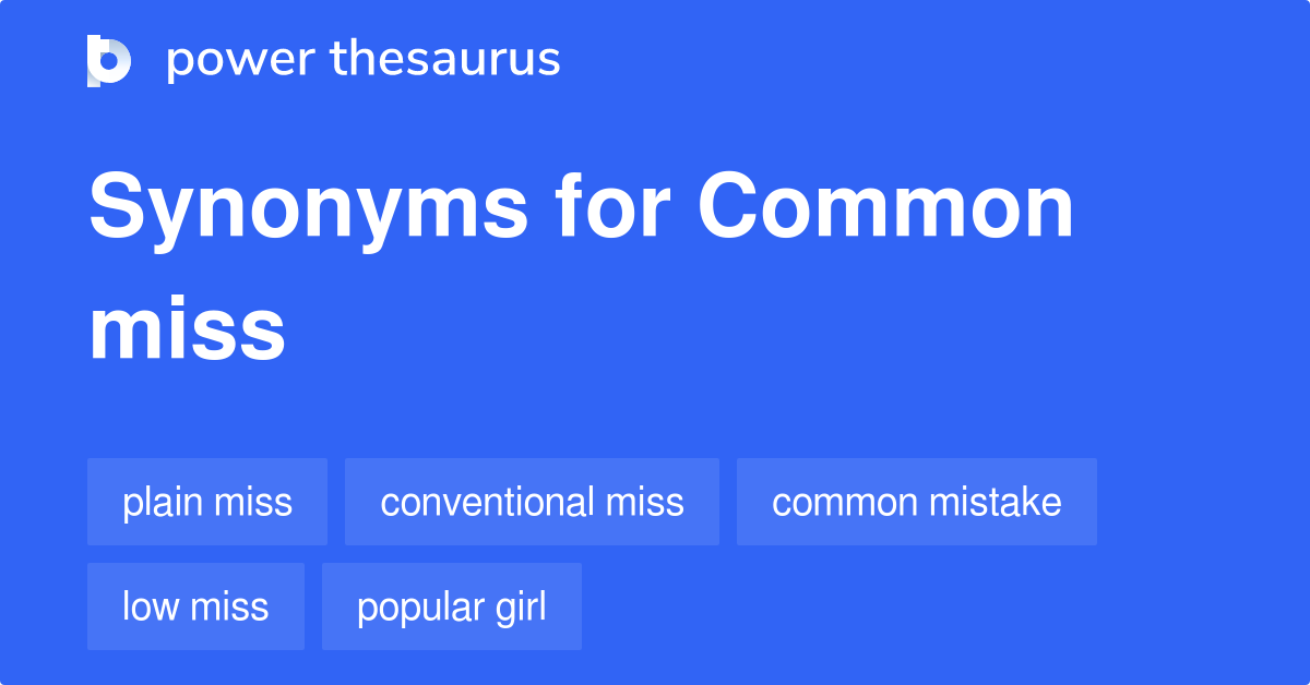 common-miss-synonyms-10-words-and-phrases-for-common-miss