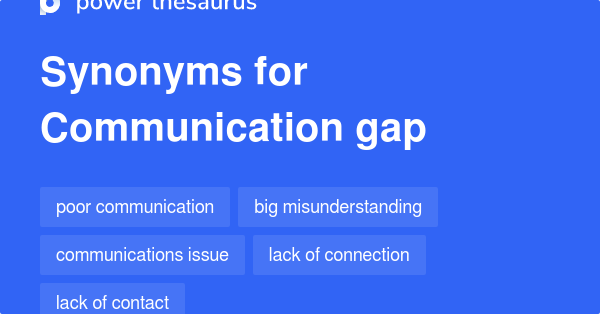 communication-gap-synonyms-189-words-and-phrases-for-communication-gap