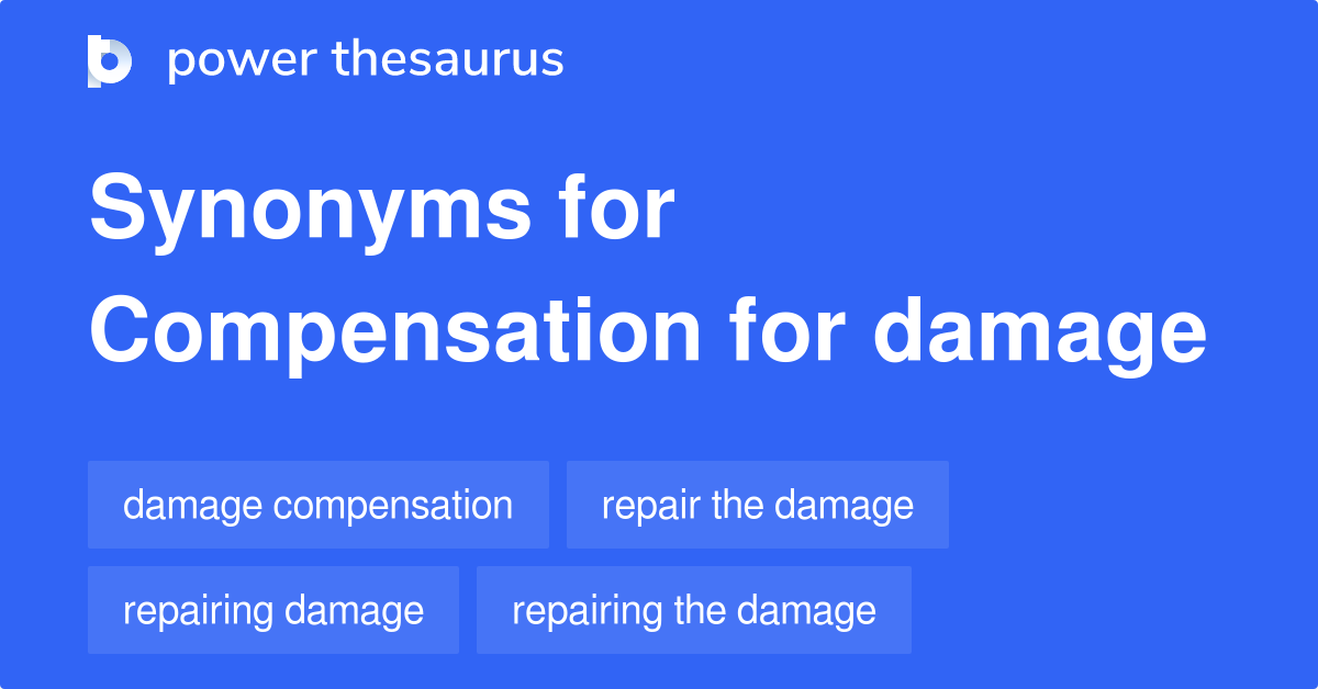 compensation-for-damage-synonyms-57-words-and-phrases-for