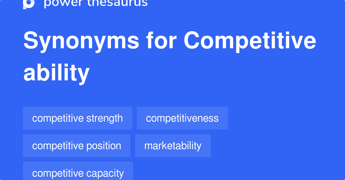 competitive-ability-synonyms-15-words-and-phrases-for-competitive-ability