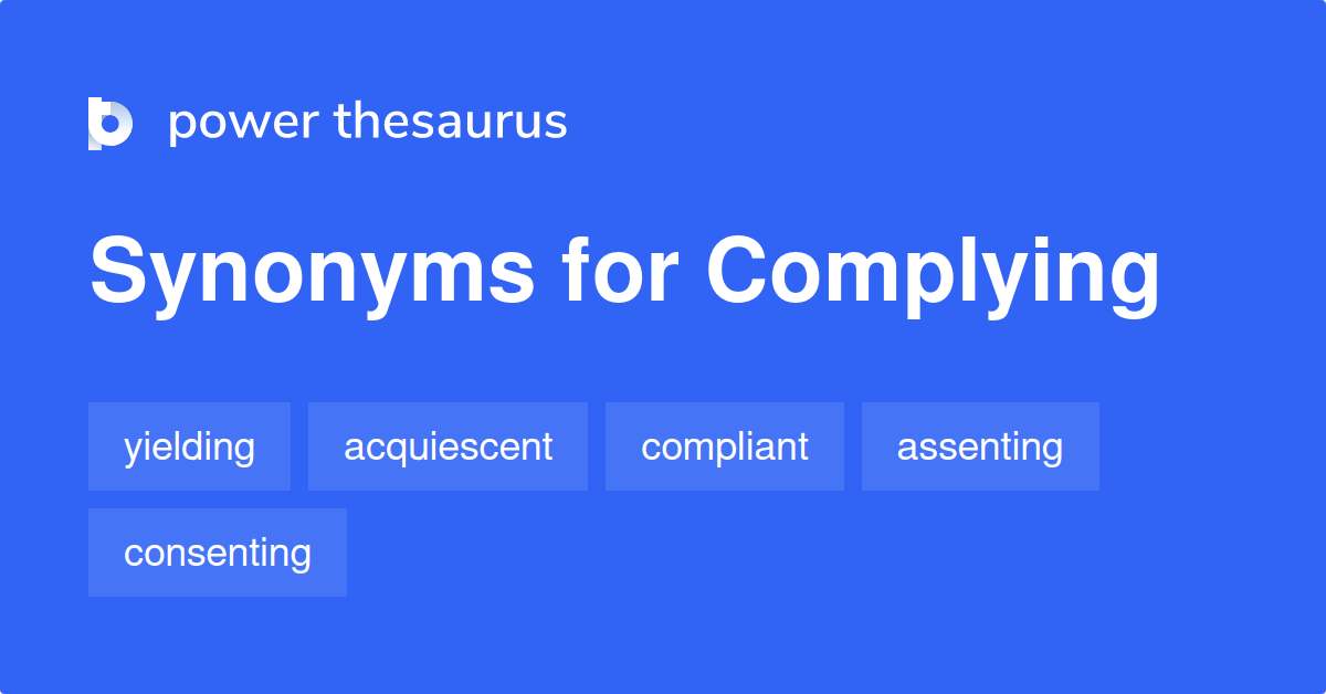 complying-synonyms-628-words-and-phrases-for-complying