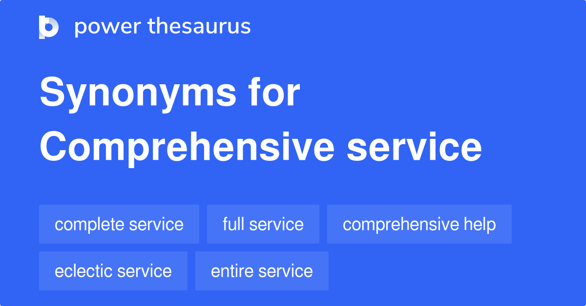 comprehensive-service-synonyms-102-words-and-phrases-for