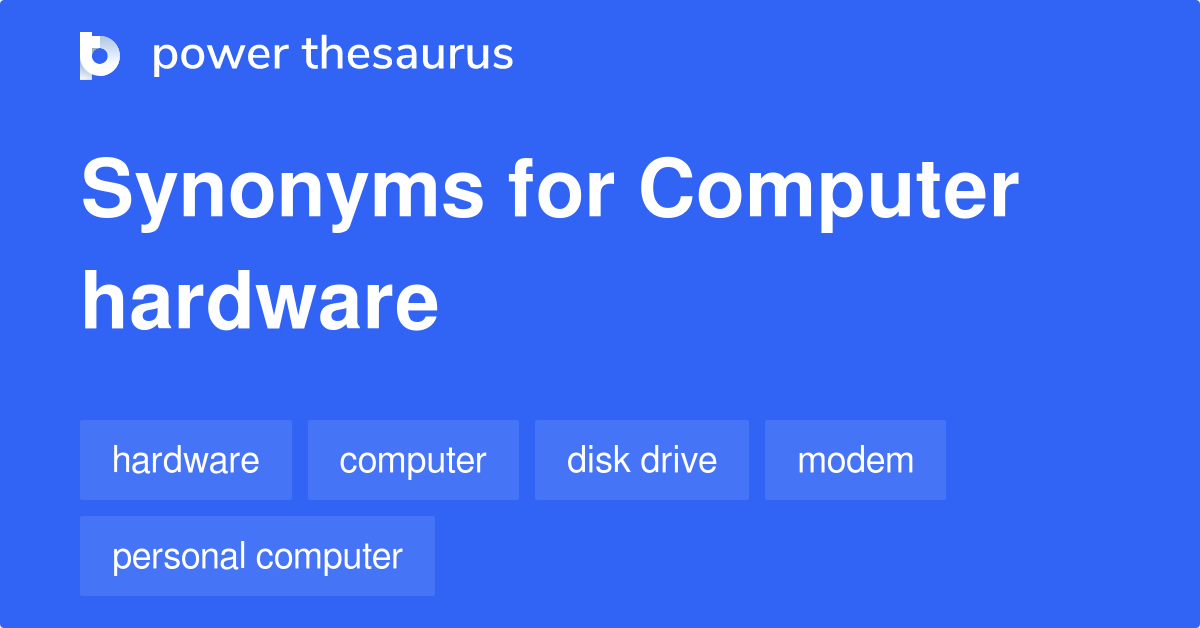 computer-hardware-synonyms-119-words-and-phrases-for-computer-hardware